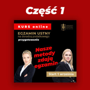 Zadaj ustny! - cz.I | Kurs przygotowujący do egzaminu na doradcę podatkowego w części ustnej online